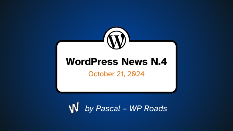 WordPress News N.4 Pascal WP Roads