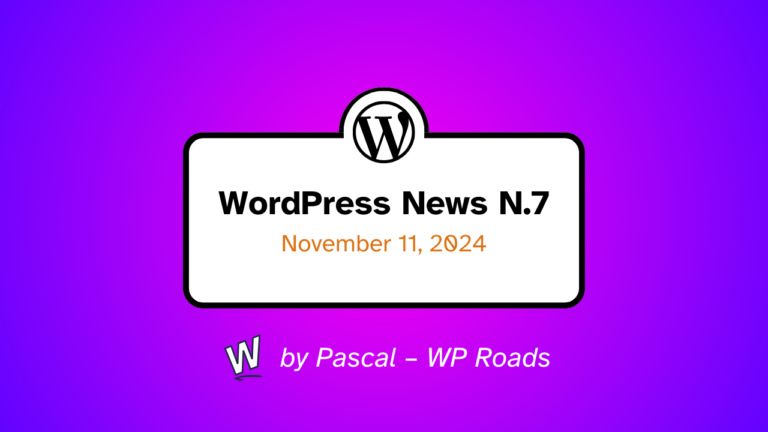 WordPress News N.7 Pascal WP Roads 1